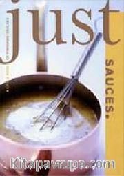 Just Sauces: A Little Book of Finishing Touches