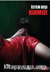 İstem Dışı Kırmızı