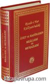 Risale-i Nur Külliyatı'ndaki Ayet ve Hadislerin Mealleri ve Me'hazleri