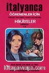 İtalyanca Öğrenenler İçin Hikayeler (Derece 1-A) / Son Gülen İyi Güler