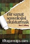 Bir Sanat Sosyolojisi Oluşturmak