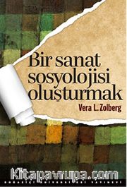 Bir Sanat Sosyolojisi Oluşturmak
