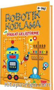 Robotik Kodlama ve Dikkat Geliştirme (6 Yaş)