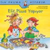 Elif Pizza Yapıyor