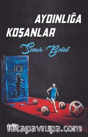 Aydınlığa Koşanlar