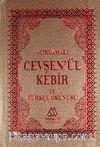 Açıklamalı Cevşen'ül Kebir ve Türkçe Okunuşu (Cep Boy)