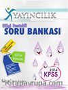 2014 KPSS Eğitim Bilimleri Bilgi Destekli Soru Bankası