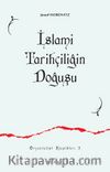 İslam Tarihçiliğin Doğuşu & İlk Siyer-Meğazi Eserleri ve Müellifleri