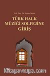 Türk Halk Müziği Solfejine Giriş