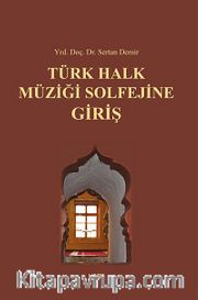 Türk Halk Müziği Solfejine Giriş