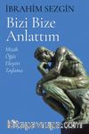 Bizi Bize Anlattım & Mizah, Öğüt, Eleştiri, Taşlama 