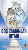 Boş Zamanlar Kitabı & Boş Zaman ve Din