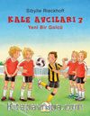 Yeni Bir Golcü / Kale Avcıları -3