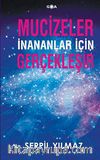 Mucizeler İnananlar İçin Gerçekleşir