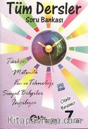 7.Sınıf Tüm Dersler Soru Bankası