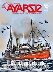 Ayarsız Aylık Fikir Kültür Sanat ve Edebiyat Dergisi Sayı:39 Mayıs 2019