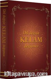 Dil Değişir Kelam Değişmez