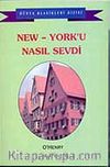 New York'u Nasıl Sevdi