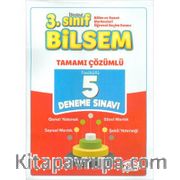 3. Sınıf Bilsem Tamamı Çözümlü 5 Deneme Sınavı
