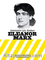 Aktivistler İçin Rehber: Eleanor Marx