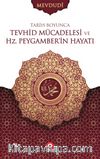 Tarih Boyunca Tevhid Mücadelesi ve Hz. Peygamberin Hayatı (2 Cilt)