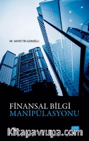  Finansal Bilgi Manipülasyonu