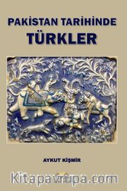 Pakistan Tarihinde Türkler