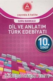 10. Sınıf Dil ve Anlatım Türk Edebiyatı Soru Bankası