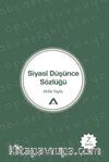 Siyasi Düşünce Sözlüğü