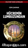 Hücremin Lumbuzundan & Silivri'den Şiirler