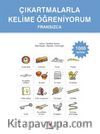 Çıkartmalarla Kelime Öğreniyorum (Fransızca 1000 Kelime)