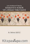 Saçaklı-zade Muhammed El-Maraşi'nin Risaletü's-Sürur Ve'l-Ferağ Tercümesi