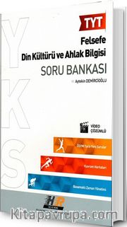 TYT Felsefe Din Kültürü ve Ahlak Bilgisi Soru Bankası