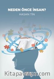 Neden Önce İnsan?
