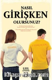 Nasıl Girişken Olursunuz?