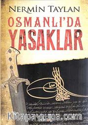 Osmanlı'da Yasaklar