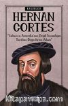 Hernan Cortes / Kaşifler