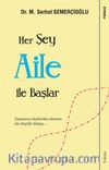Her Şey Aile ile Başlar