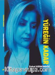 Yüreğin Kadar