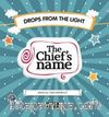 The Chief's Name / Drops From The Light