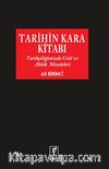 Tarihin Kara Kitabı & Tarihçiliğimizde Usul ve Ahlak Meseleleri