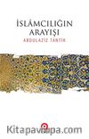 İslamcılığın Arayışı