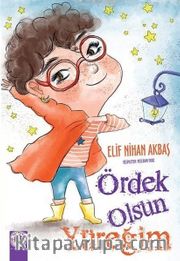 Ördek Olsun Yüreğim
