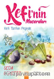 Kefi’nin Maceraları / Kefi Tarihin Peşinde