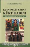 Kuşatmayı Yaran Kürt Kadını