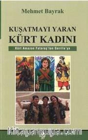 Kuşatmayı Yaran Kürt Kadını
