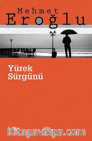 Yürek Sürgünü