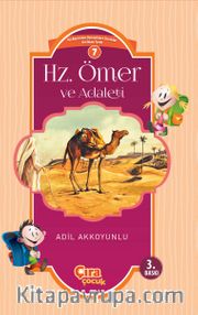 Hz. Ömer ve Adaleti / Çocuklar İçin İslam Tarihi Serisi 4