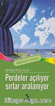 Perdeler Açılıyor Sırlar Aralanıyor