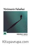 Yürümenin Felsefesi